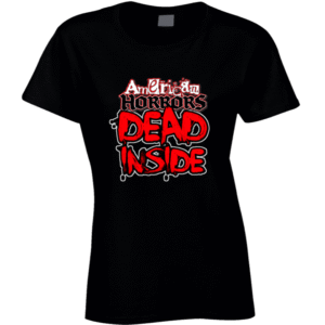 Dead Inside Ladies T Shirt