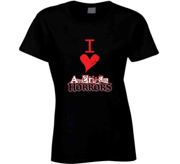 I Love American Horrors Ladies T Shirt - Image 2